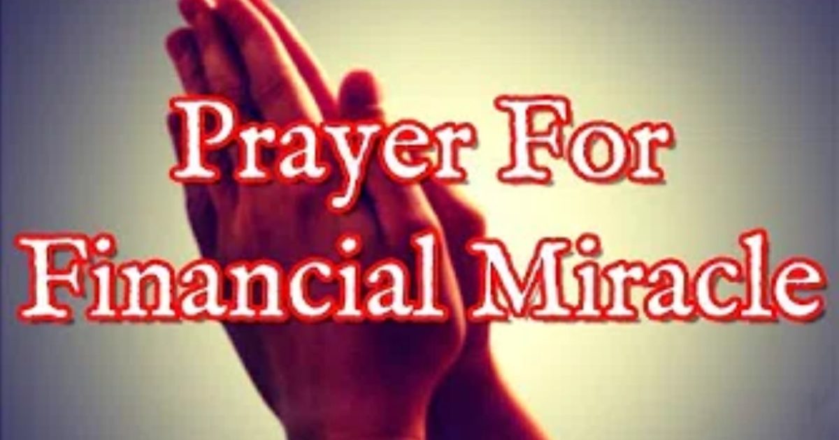 “Prayer for Financial Miracle” by Daily Effective Prayer